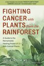 Leslie Taylor: Fighting Cancer with Plants from the Rainforest, Buch