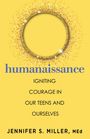 Jennifer S. Miller: Humanaissance, Buch