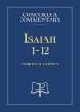 Andrew H Bartelt: Isaiah 1-12, Buch