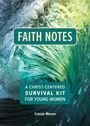 Cassie Moore: Faith Notes, Buch