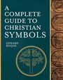 Edward Riojas: A Complete Guide to Christian Symbols, Buch