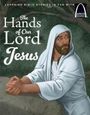 Concordia Publishing House: The Hands of Our Lord Jesus - Arch Books, Buch