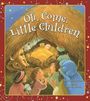 Anita Reith Stohs: Oh, Come, Little Children, Buch