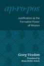 Georg Vicedom: Justification as the Formative Power of Mission, Buch