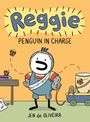 Jen de Oliveira: Reggie: Penguin in Charge (a Graphic Novel), Buch