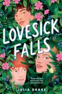 Julia Drake: Lovesick Falls, Buch