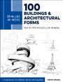 David Drazil: Draw Like an Artist: 100 Buildings and Architectural Forms, Buch