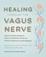 Amanda Armstrong: Healing Through the Vagus Nerve, Buch