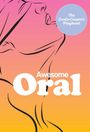 : Awesome Oral, Buch
