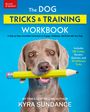 Kyra Sundance: The Dog Tricks and Training Workbook, Revised and Expanded, Buch