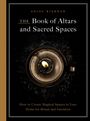 Anjou Kiernan: The Book of Altars and Sacred Spaces, Buch