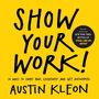 Austin Kleon: Show Your Work!, Buch
