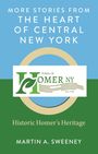 Martin A Sweeney: More Stories from the Heart of Central New York, Buch