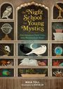 Maia Toll: The Night School for Young Mystics, Buch