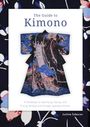 Justine Sobocan: The Guide to Kimono, Buch