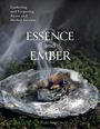 Katja Peters: Essence and Ember, Buch