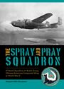Margaret Mills Kincannon: The Spray and Pray Squadron, Buch
