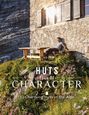 Katinka Holupirek: Huts Full of Character, Buch