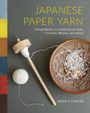 Andra F Stanton: Japanese Paper Yarn, Buch