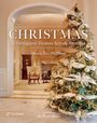 Patricia Hart McMillan: Christmas at Designers' Homes Across America, 2nd Edition, Buch
