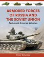 Victor Schunkow: Armored Forces of Russia and the Soviet Union, Buch