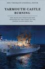 Eric Takakjian: Yarmouth Castle Burning, Buch