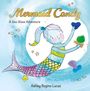 Ashley Regina Lucas: Mermaid Candy, Buch