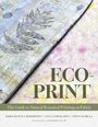 Kirsi Mantua-Kommonen: Eco-Print, Buch