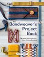 Heather Torgenrud: The Bandweaver's Project Book, Buch