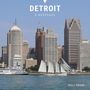 Text: "DETROIT A KEEPSAKE" oben, "Gary J. Sikorski" unten. Skyline von Detroit mit Segelschiff im Vordergrund.