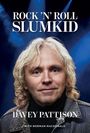 Text oben: "ROCK 'N' ROLL SLUMKID". Unten: "The Davey Pattison Story WITH NORMAN MACDONALD". Bild eines Mannes mit blonden Locken.