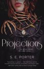 S. E. Porter: Projections, Buch