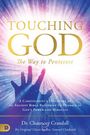Chauncey W Crandall: Touching God: The Way to Pentecost, Buch