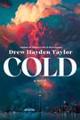 Drew Hayden Taylor: Cold, Buch