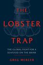 Greg Mercer: The Lobster Trap, Buch