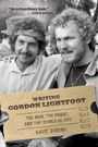 Dave Bidini: Writing Gordon Lightfoot, Buch
