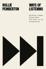 "Rollie Pemberton, Ways of Listening, Building a Deeper Relationship with Music in the Streaming Era." Zwei Dreiecke und ein Rechteck.