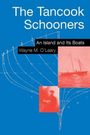 Wayne M O'Leary: The Tancook Schooners, Buch