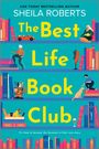 Sheila Roberts: The Best Life Book Club, Buch