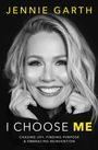 Jennie Garth: I Choose Me, Buch