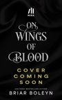 Briar Boleyn: On Wings of Blood (Standard Edition), Buch