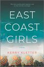 Kerry Kletter: East Coast Girls, Buch