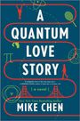 Mike Chen: A Quantum Love Story, Buch