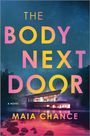 Maia Chance: The Body Next Door, Buch