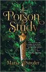 Maria V Snyder: Poison Study, Buch