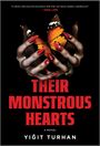 Yigit Turhan: Their Monstrous Hearts, Buch