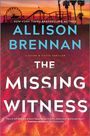 Allison Brennan: The Missing Witness, Buch