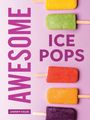 Andrew Chase: Awesome Ice Pops, Buch
