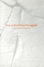 John Montgomery: How to Read Maya Hieroglyphs, Buch