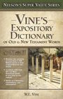 W E Vine: Vine's Expository Dictionary of the Old and New Testament Words, Buch